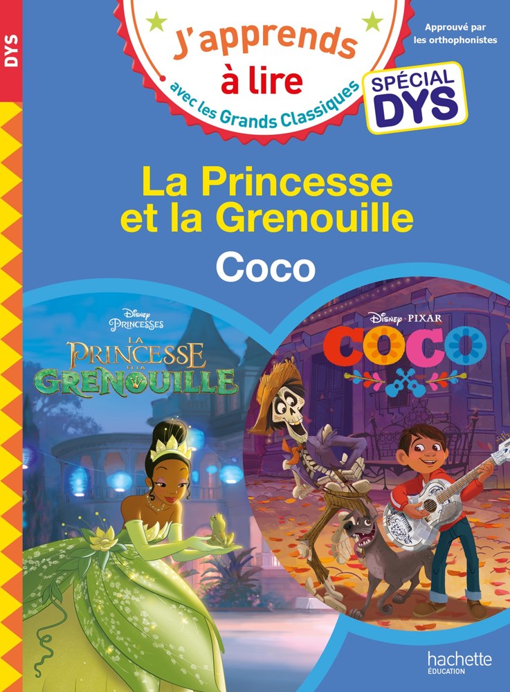 Disney - La princesse et la grenouille / Coco - Spécial DYS (dyslexie)