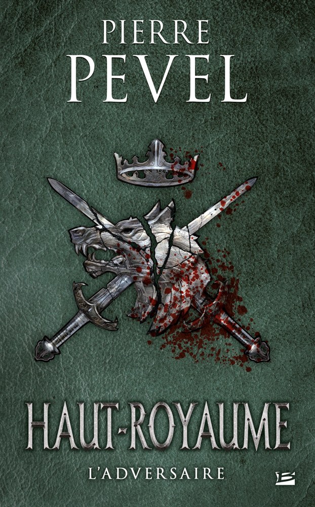 Haut-Royaume - Tome 4 - L'adversaire