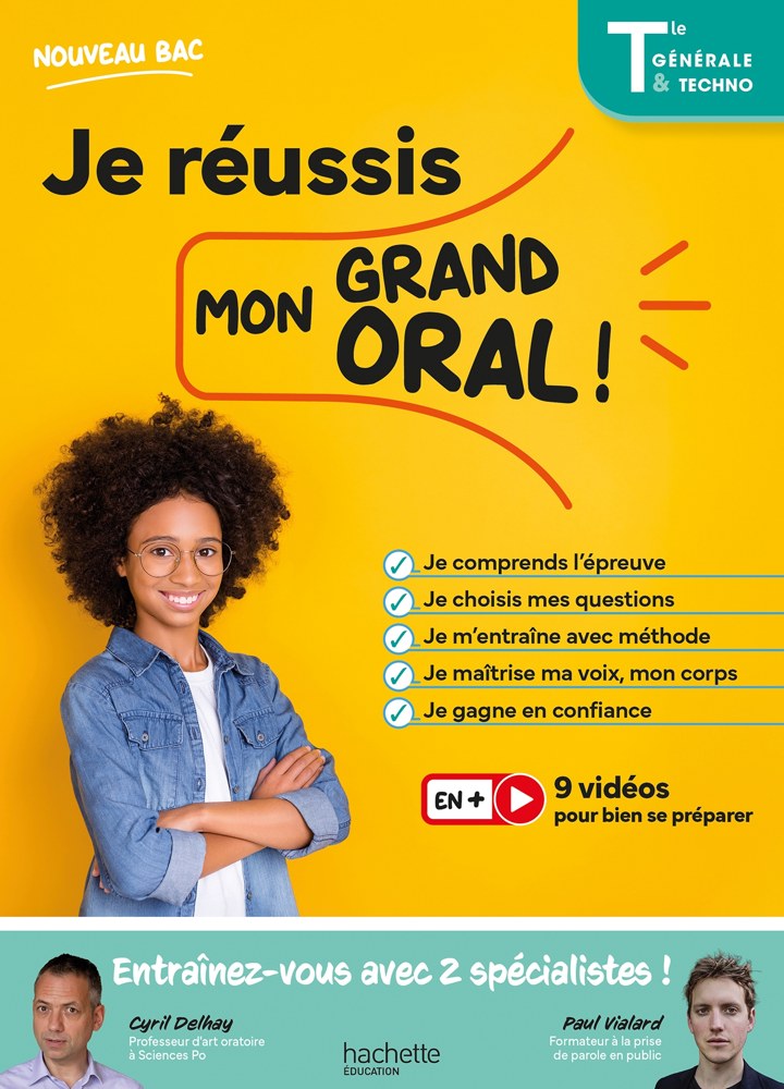 Je réussis mon Grand Oral Bac Tles générale et technologiques