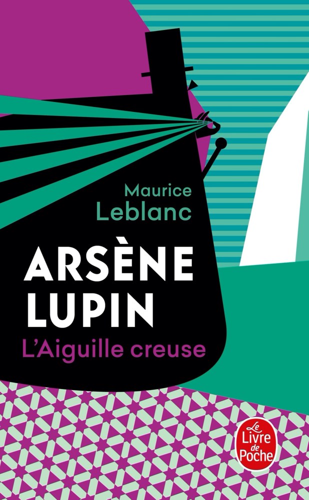 Arsène Lupin - L'aiguille creuse