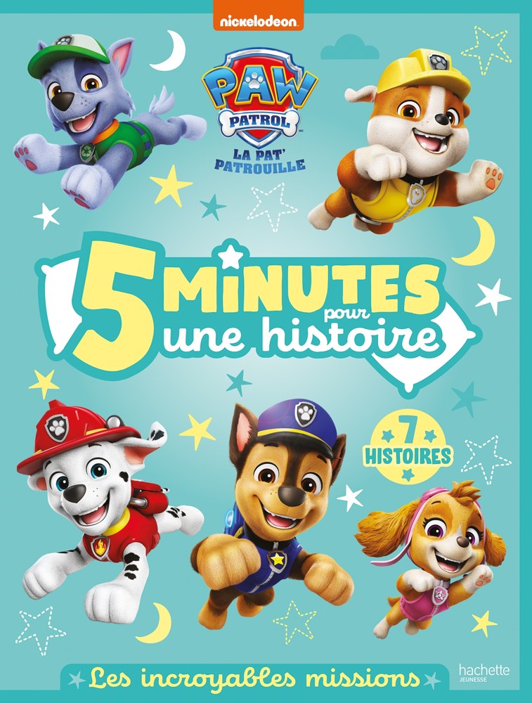La Pat' Patrouille - 5 minutes pour une histoire - Les incroyables missions