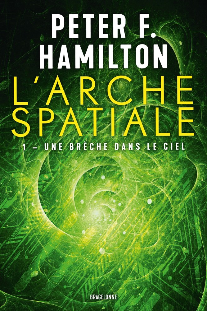L'arche spatiale - Tome 1 - Une brèche dans le ciel