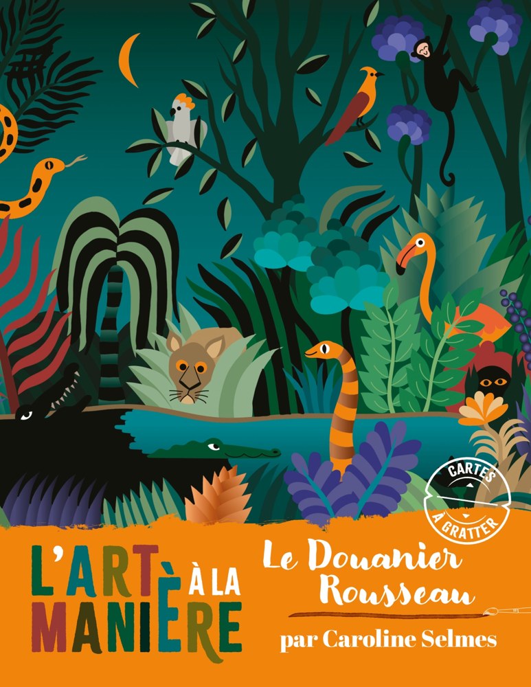 L'art à la manière du Douanier Rousseau - Cartes à gratter - pochette avec accessoires