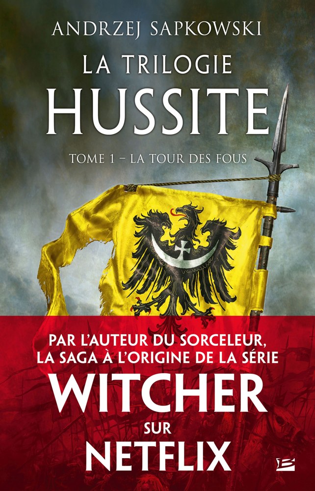 La trilogie hussite - Tome 1 - La tour des fous