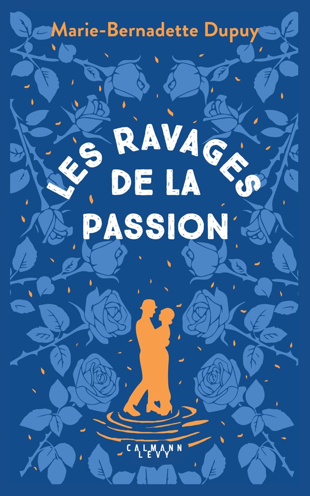 Le Moulin du Loup, T5 - Les Ravages de la passion