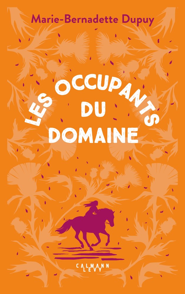 Le Moulin du Loup, T6 - Les Occupants du Domaine