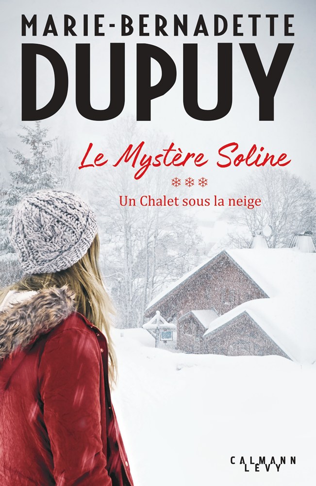 Le Mystère Soline, T3 - Un Chalet sous la neige