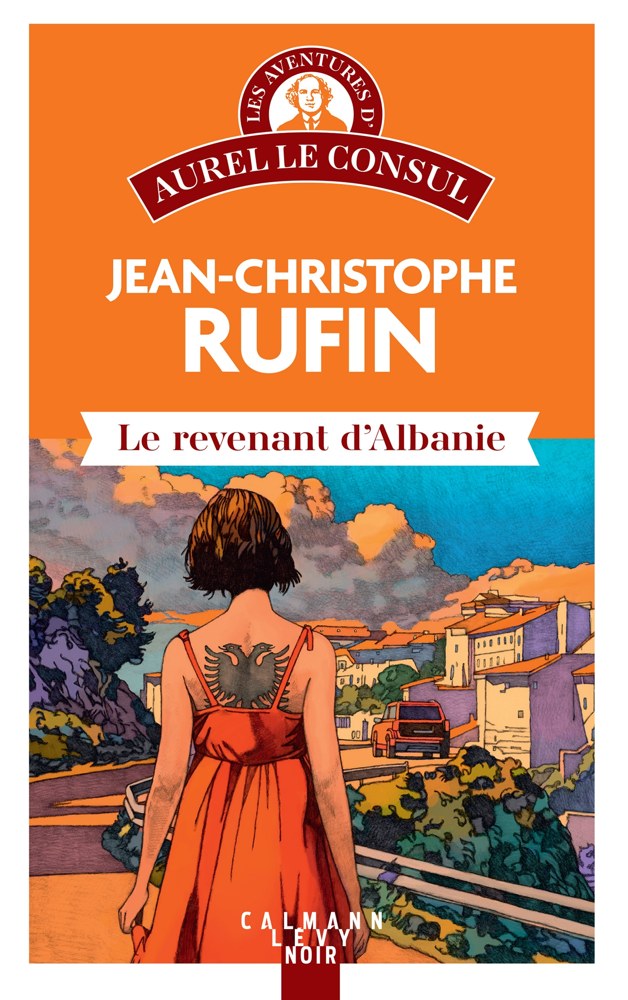 Les énigmes d'Aurel le consul - Tome 6 - Le revenant d'Albanie