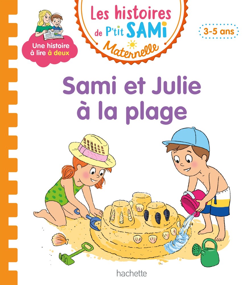 Les histoires de P'tit Sami Maternelle (3-5 ans) : Sami et Julie à la plage