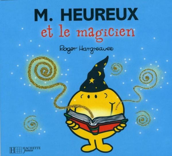Monsieur Heureux et le magicien