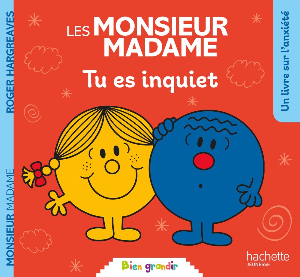 Monsieur Madame - Tu es inquiet