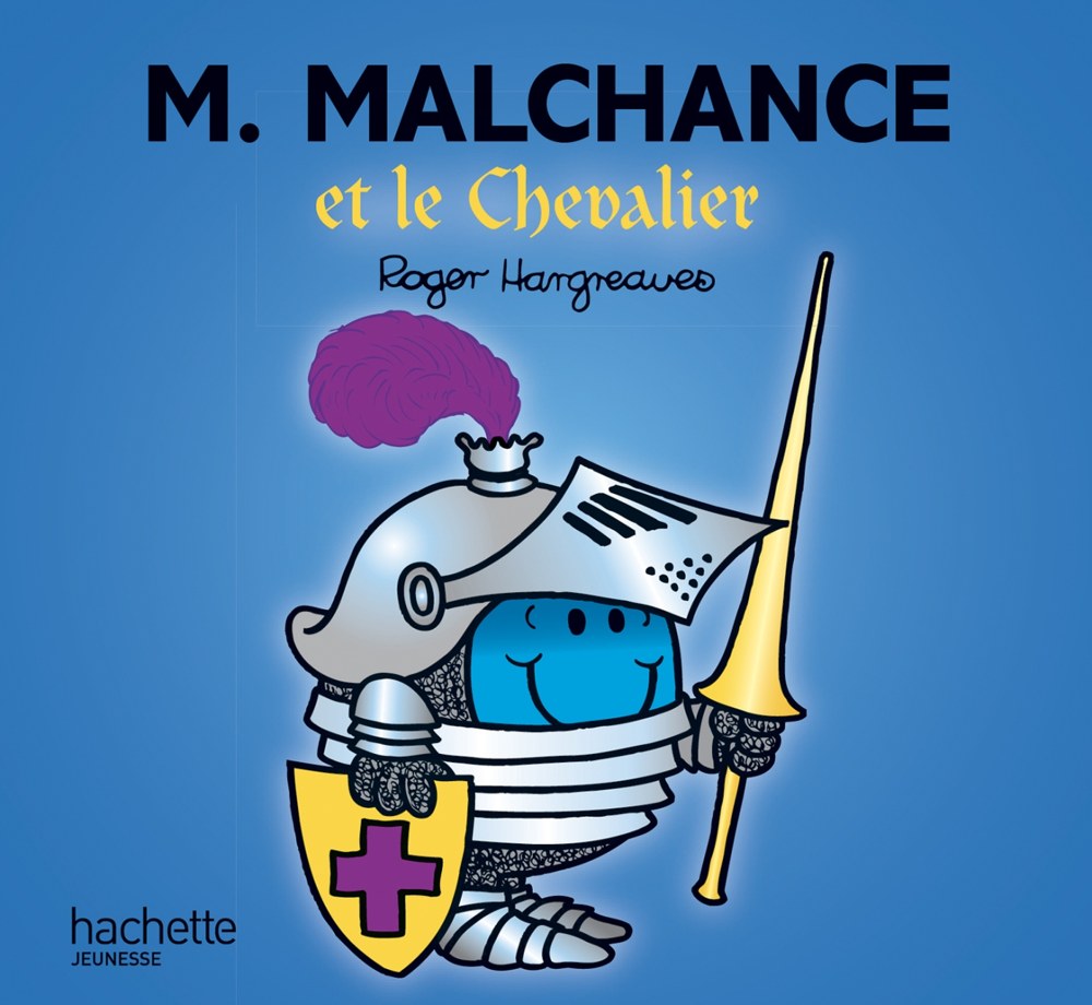 Monsieur Malchance et le chevalier