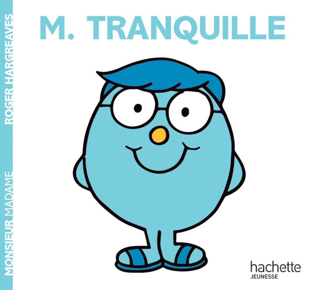 Monsieur Tranquille - Monsieur Madame