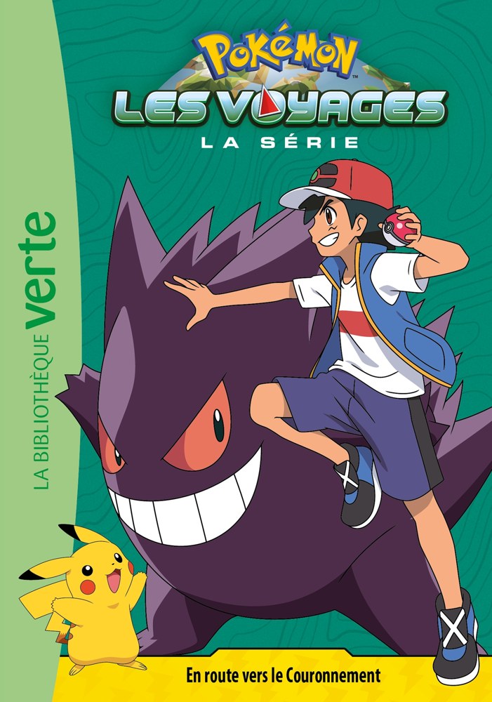 Pokémon Les Voyages, Tome 08 - En route vers le Couronnement
