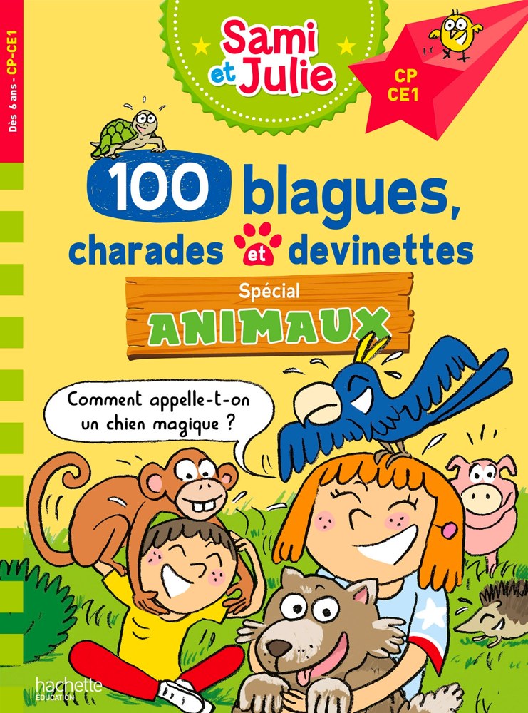 Sami et Julie - 100 blagues, charades et devinettes Spécial Animaux CP-CE1