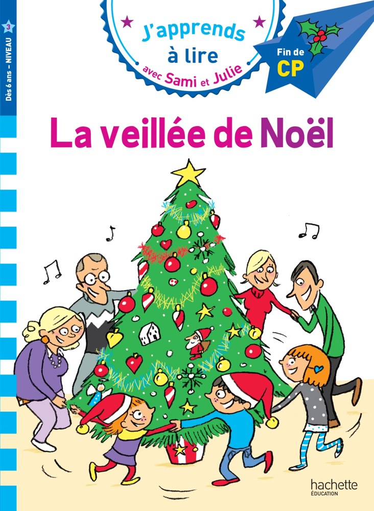 Sami et Julie CP niveau 3 La veillée de Noël