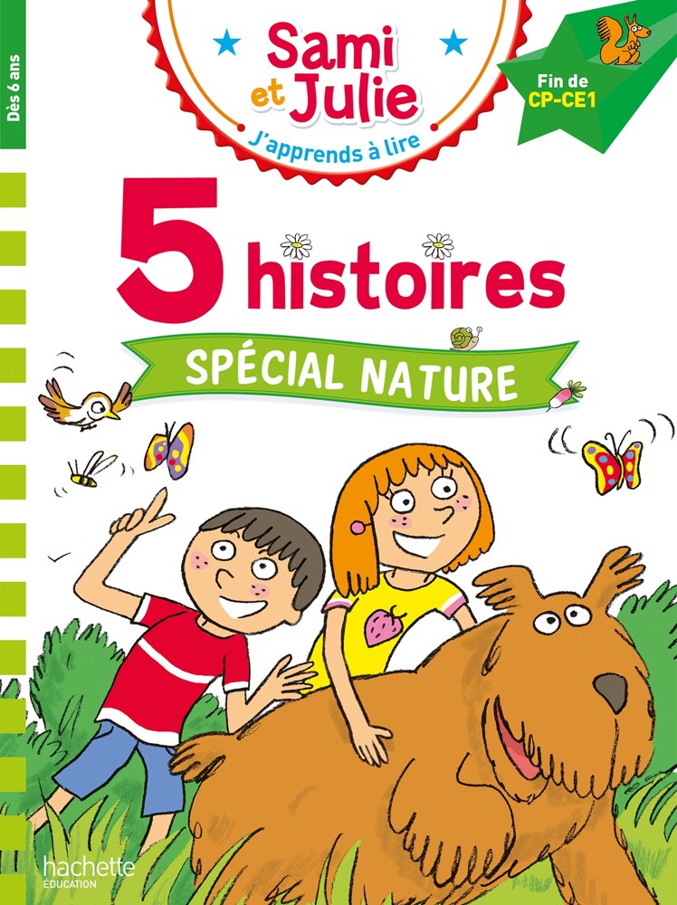 Sami et Julie Fin CP-CE1 - 5 histoires Spécial nature