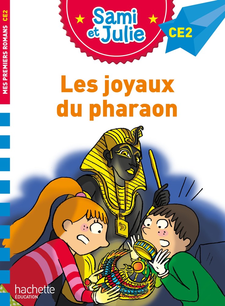 Sami et Julie Roman CE2 Les joyaux du pharaon