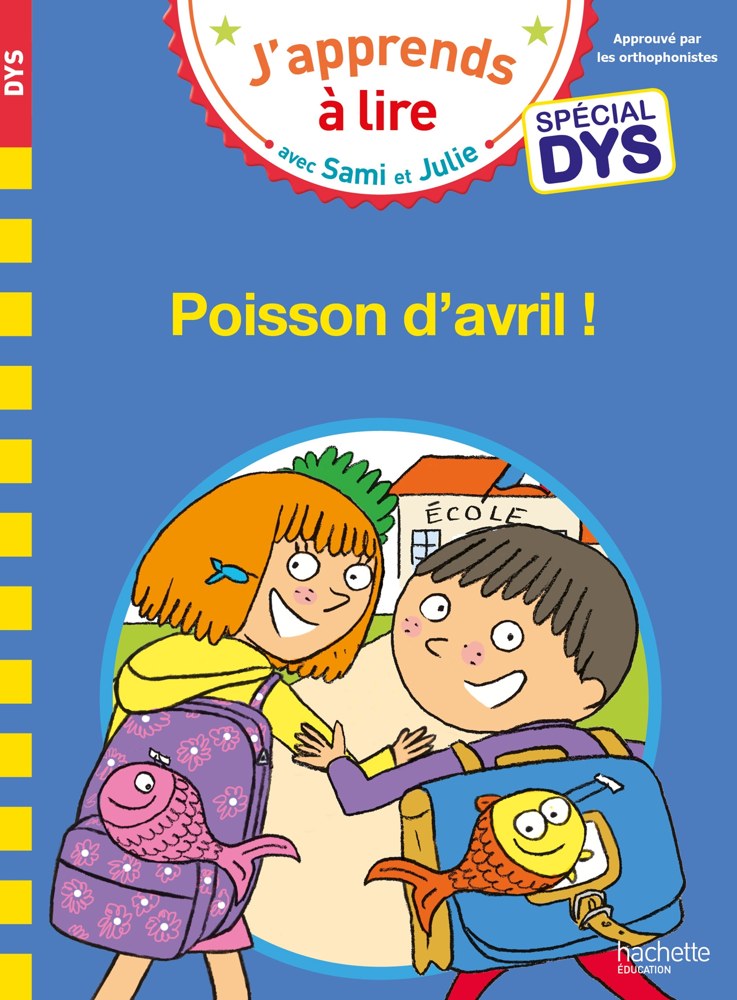 Sami et Julie - Spécial DYS (dyslexie) Poisson d'avril