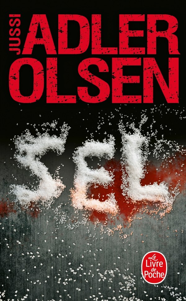 Sel (Les Enquêtes du département V, Tome 9)