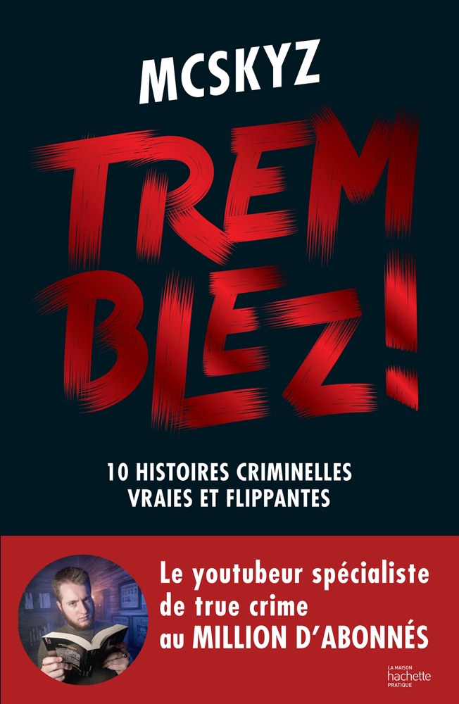 Tremblez !