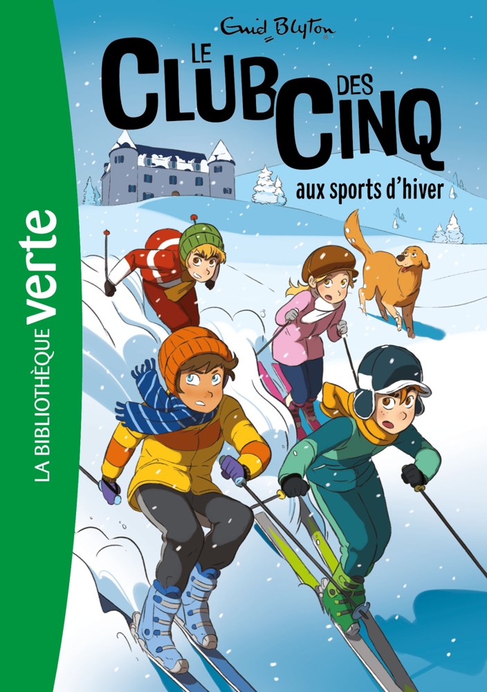 Le club des cinq - Le club des cinq aux sports d'hiver