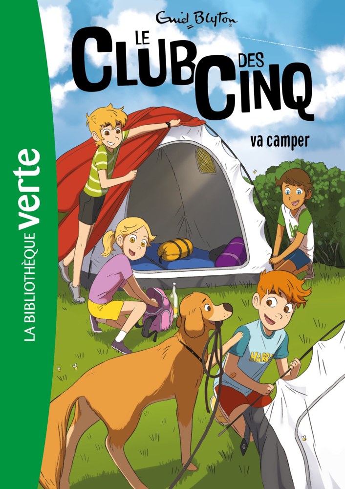Le club des cinq - Le club des cinq va camper