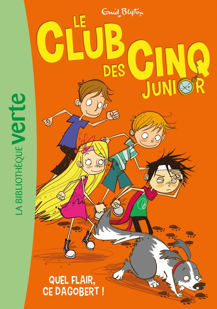 Le Club des Cinq Junior, Tome 06 - Quel flair, ce Dagobert !