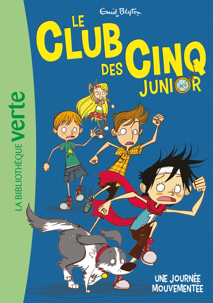 Le Club des Cinq junior, Tome 07 - Une journée mouvementée