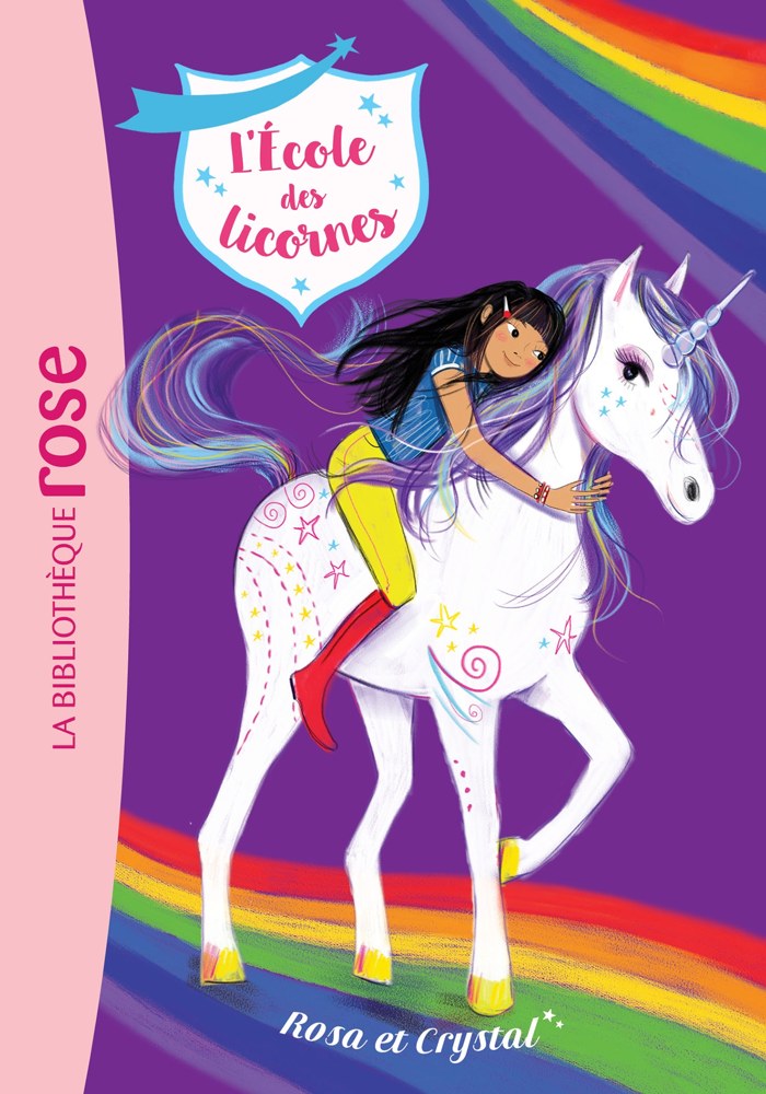 L'école des Licornes, Tome 07 - Rosa et Crystal