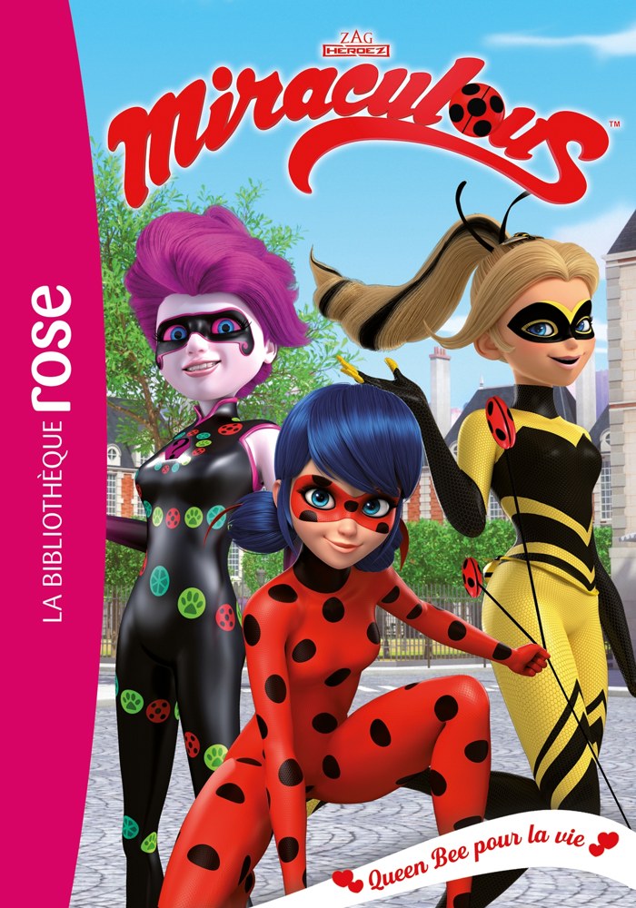 Miraculous 29 - Queen Bee pour la vie