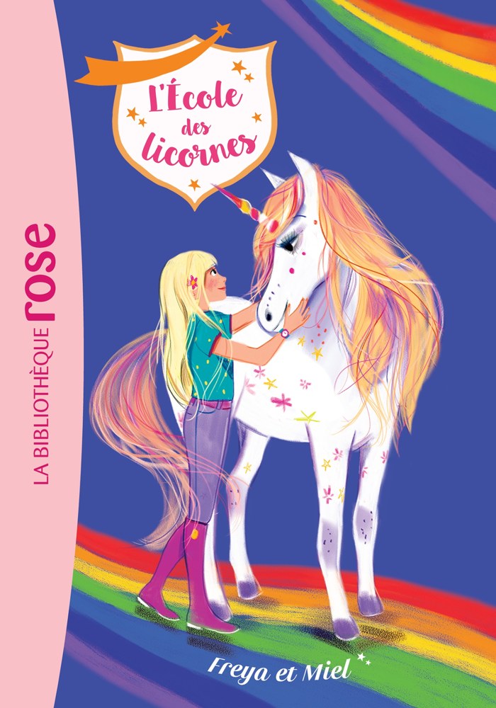 L'école des Licornes, Tome 10 - Freya et Miel