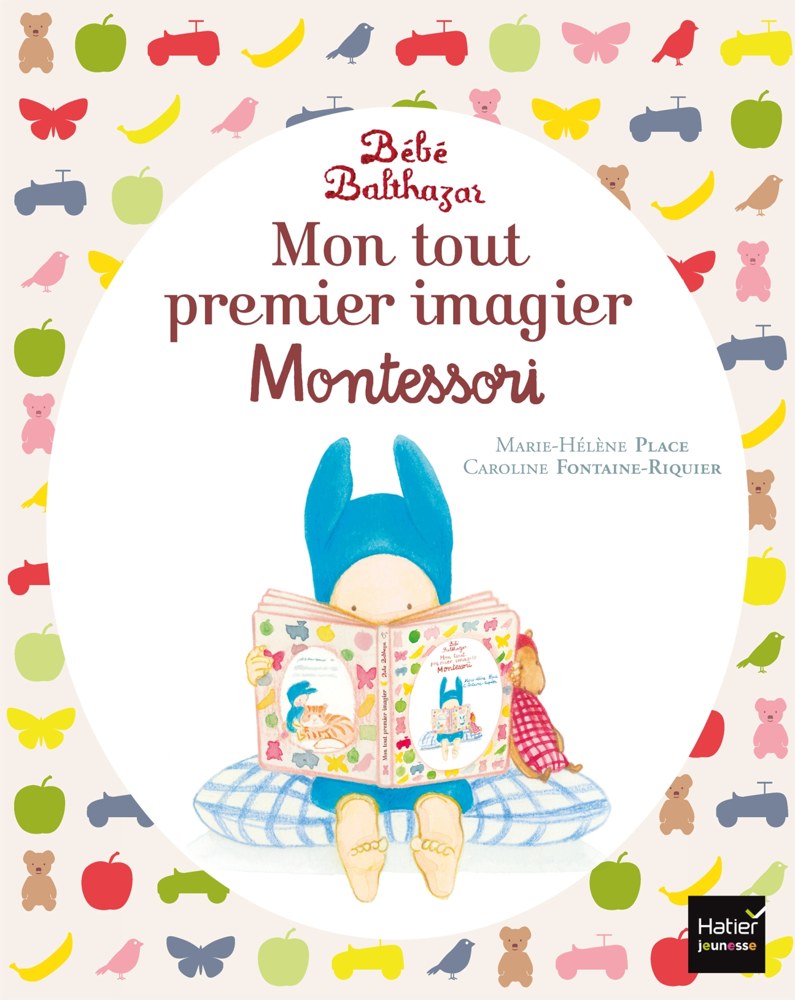 Bébé Balthazar - Mon tout premier imagier Pédagogie Montessori 0/3 ans