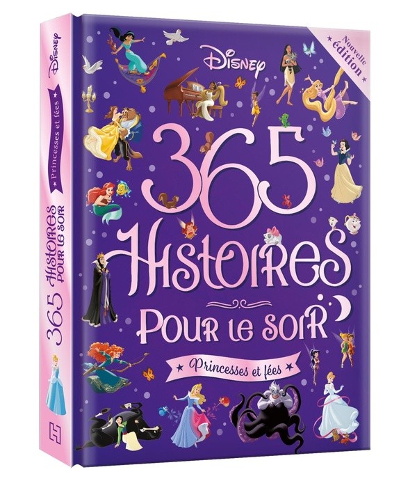 [6495652] DISNEY PRINCESSES - 365 Histoires pour le soir - Princesses et Fées
