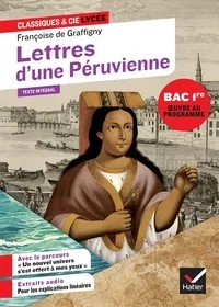 Lettres d'une Péruvienne (oeuvre au programme du Bac de français 2027, 1re)