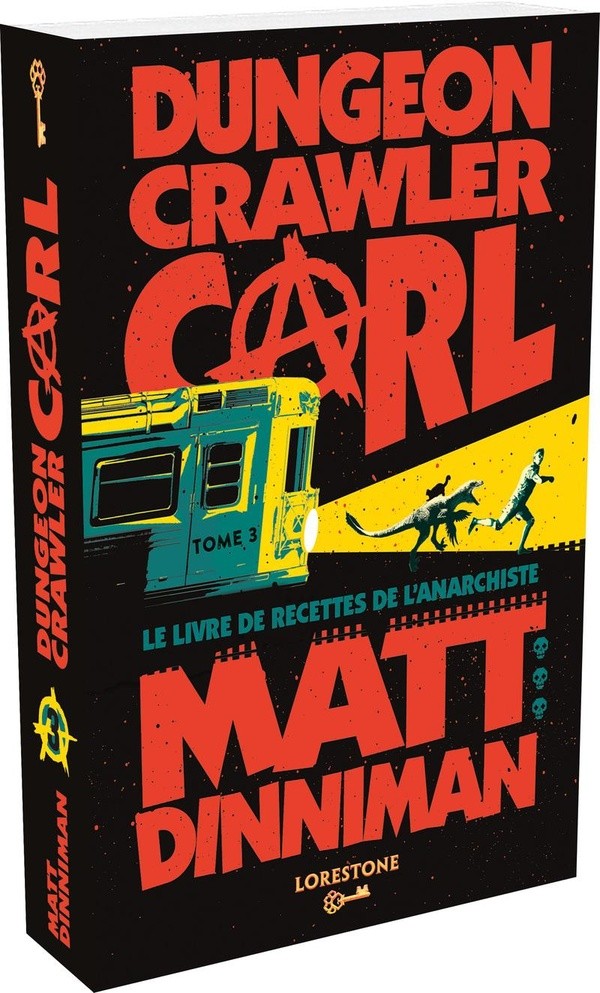 Dungeon crawler Carl - Tome 3 - Le livre de recettes de l'anarchiste