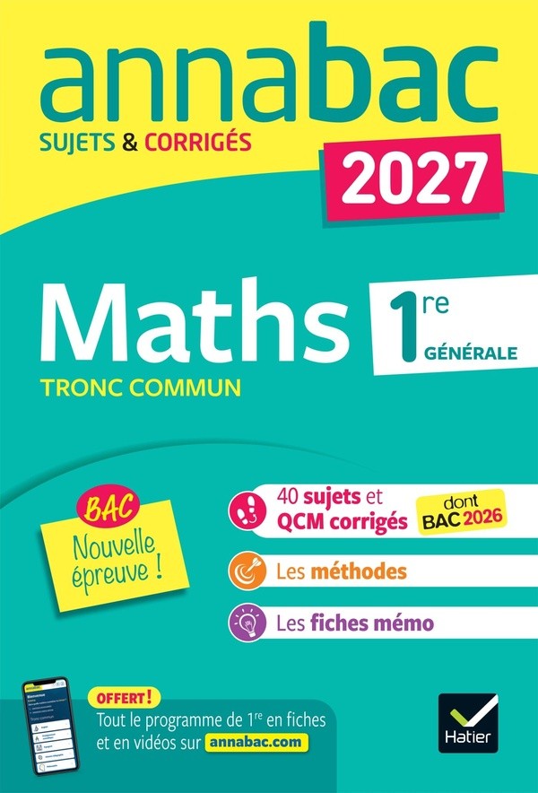 [4756549] Annales du bac 2027 - Annabac Maths 1re générale tronc commun - Nouvelle épreuve