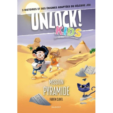 [9782700283174] Unlock! Kids T1 Mission Pyramides 