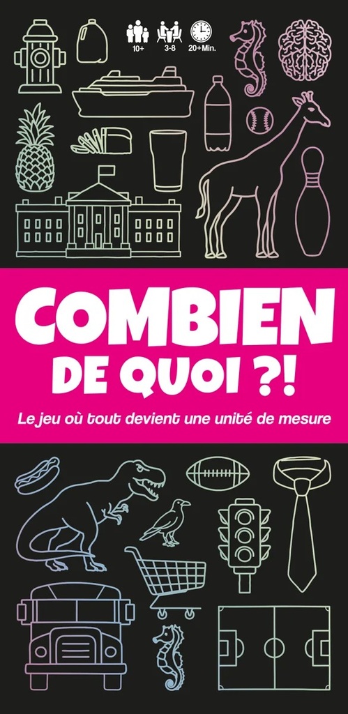 Combien de Quoi ?!