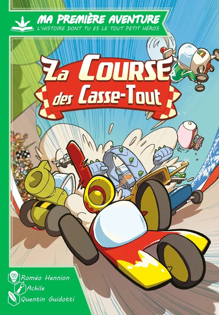 [GAM037CO] MA 1ERE AVENTURE : LA COURSE DES CASSE-TOUT Version Longue