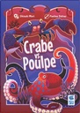 Crabe Vs Poulpe