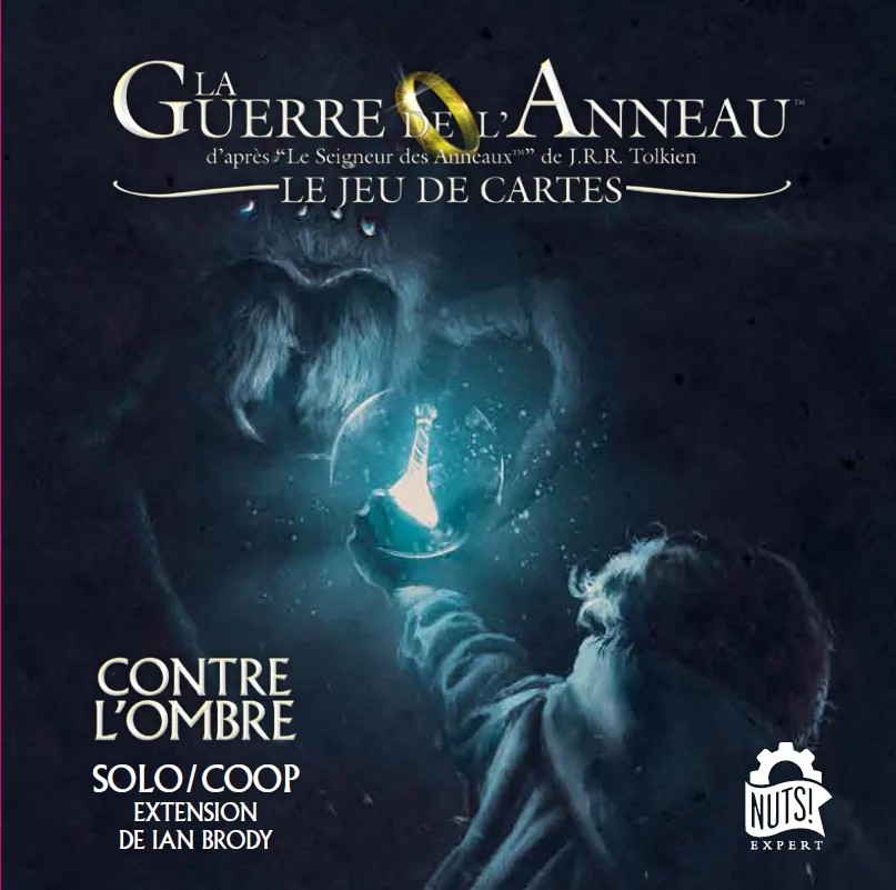[NUT038GU] LA GUERRE DE L'ANNEAU LE JEU DE CARTES extension CONTRE L'OMBRE
