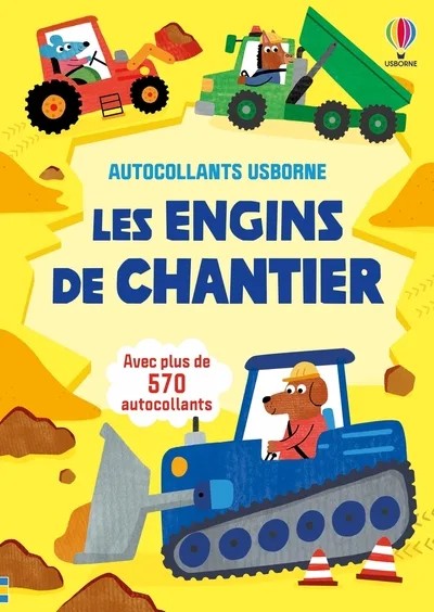 [1082380] Les engins de chantier - Autocollants Usborne (volume combiné) - dès 3 ans