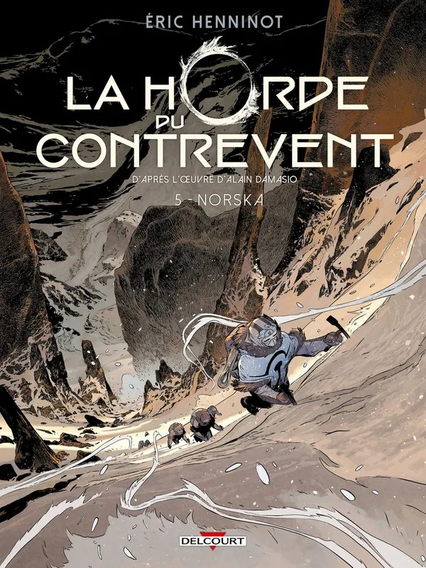 La Horde du contrevent T05 - Norska