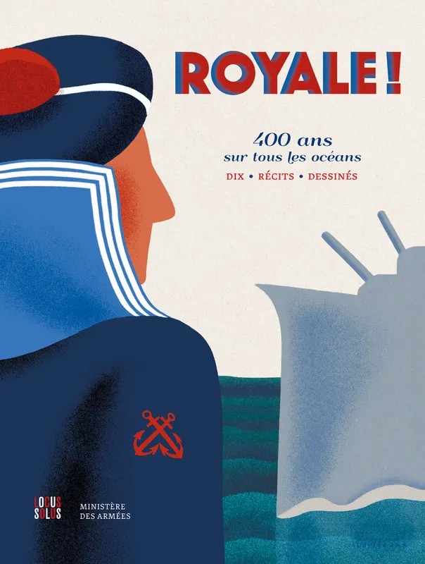 Royale ! 400 ans sur tous les océans
