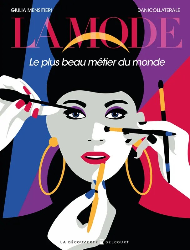 La Mode : Le Plus beau métier du monde