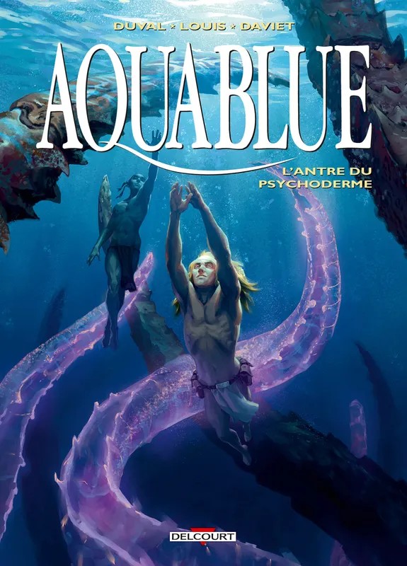 Aquablue-Etoile blanche. Aquablue T21 - L'Antre du Psychoderme