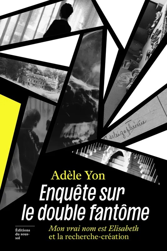 Enquête sur le double fantôme - Mon vrai nom est Elisabeth et la recherche-création