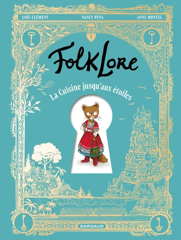 FolkLore - La Cuisine jusqu'aux étoiles