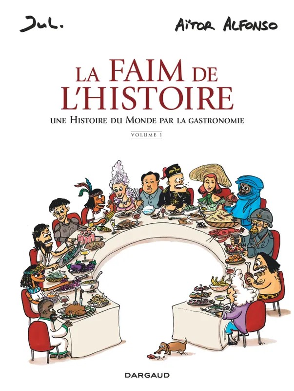 La Faim de l'histoire - Volume 1